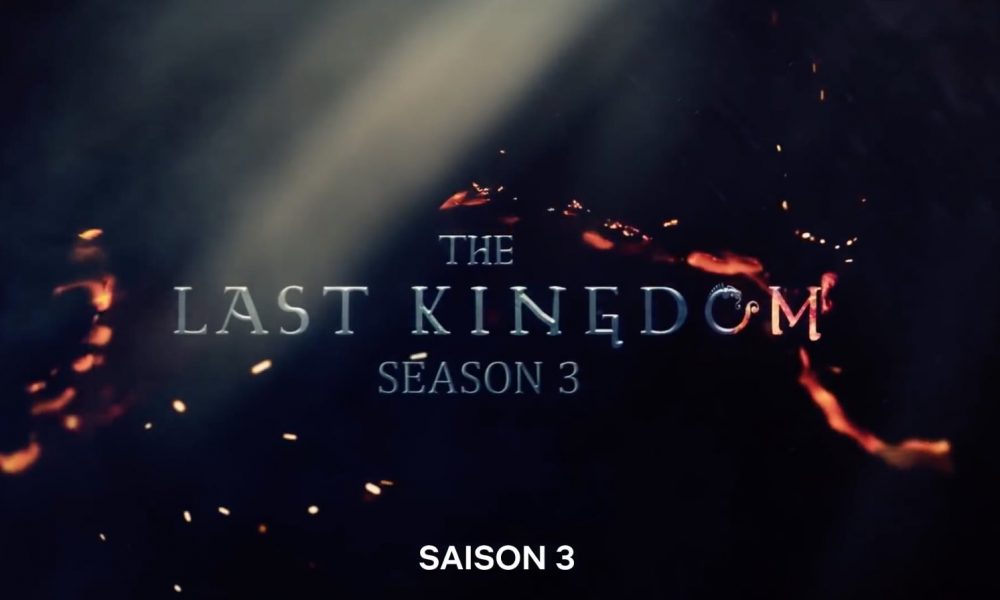 The Last Kingdom : Netflix prépare la saison 4, c’est officiel